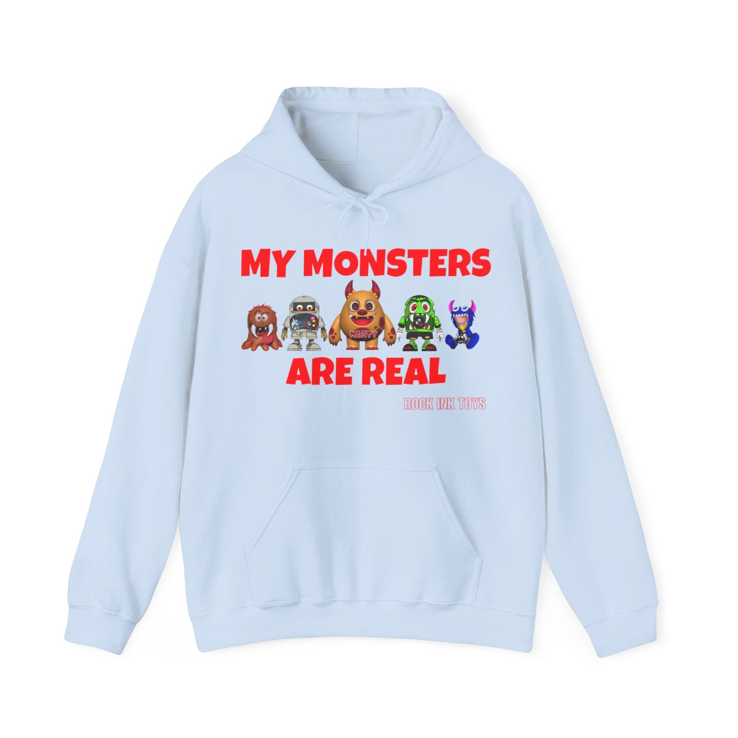 "MY MONSTERS ARE REAL" Hoodie