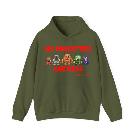 "MY MONSTERS ARE REAL" Hoodie