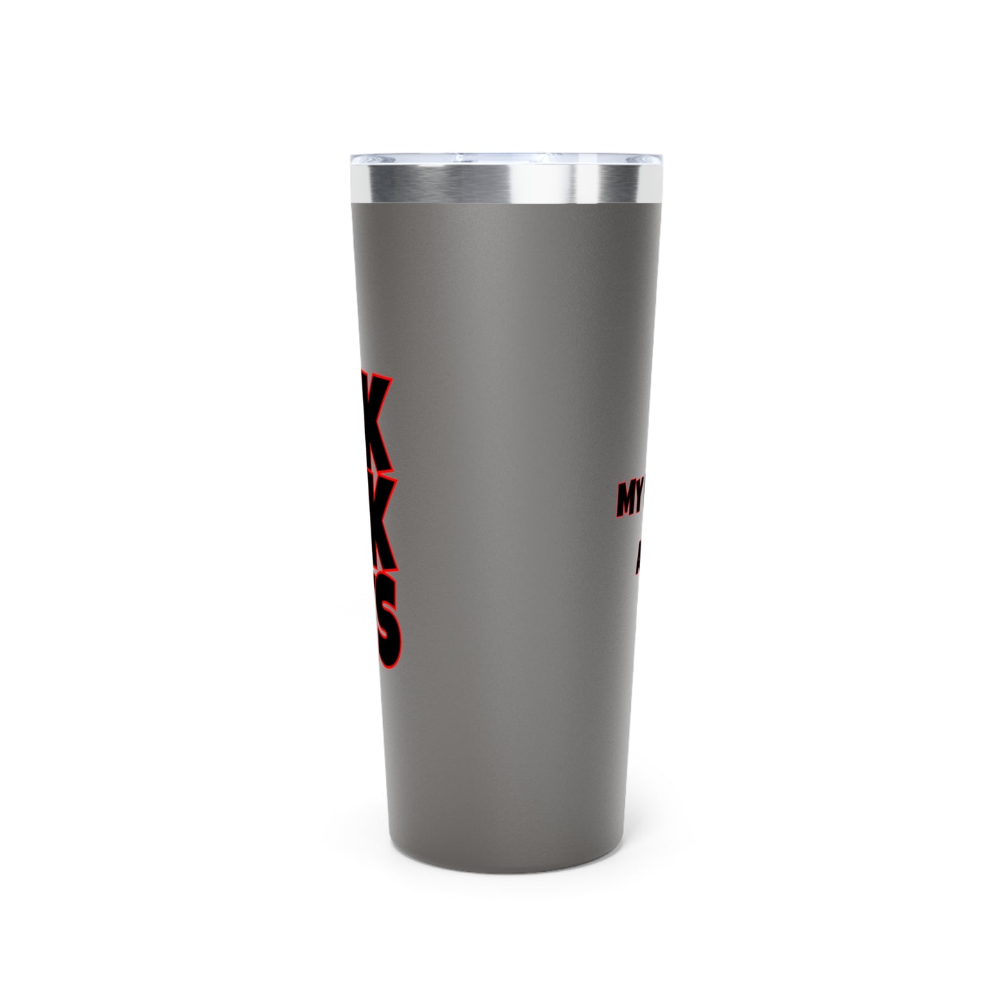 ROCK INK TOYS  Vacuum Insulated Tumbler, 22oz