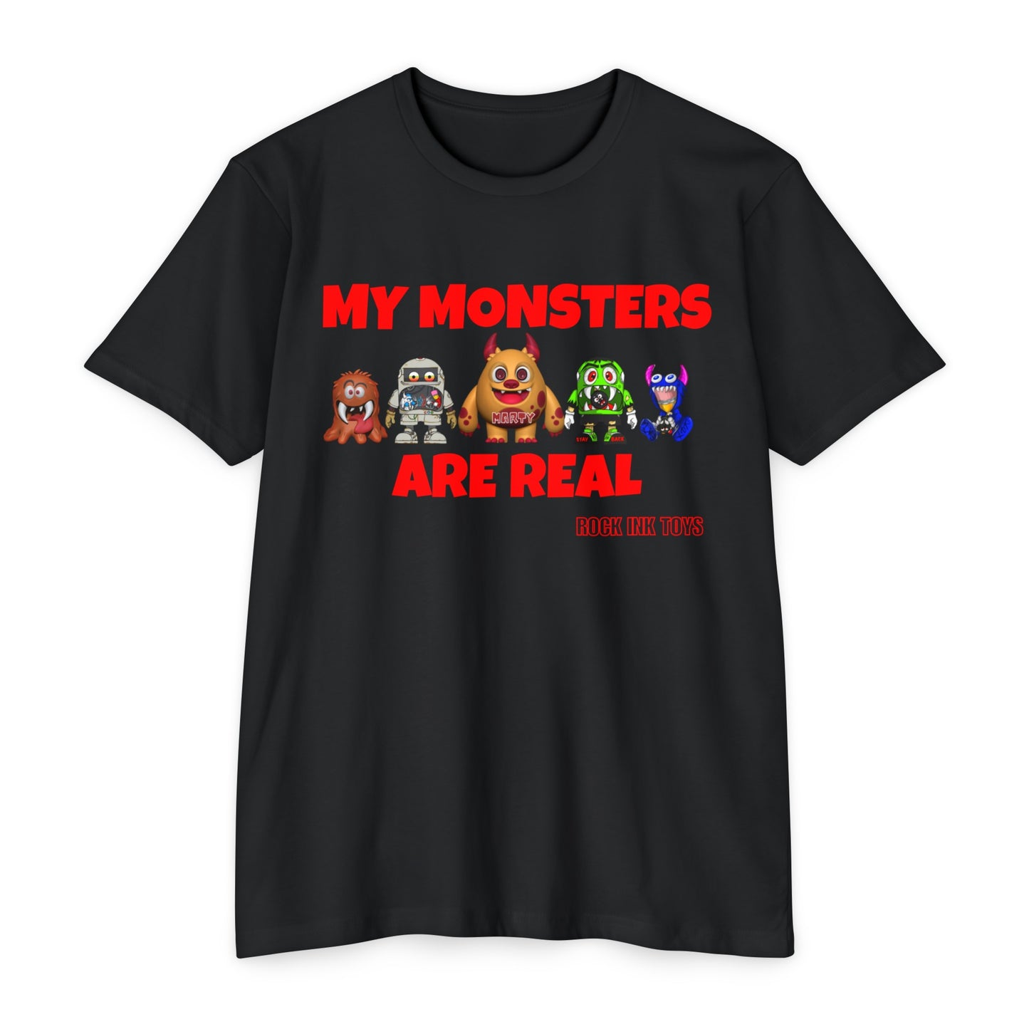 "MY MONSTERS ARE REAL"  T-shirt